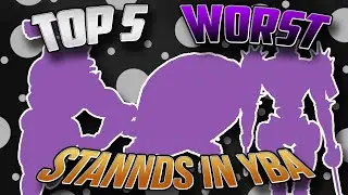 TOP 5 WORST STANDS IN YOUR BIZARRE ADVENTURE! | Your Bizarre Adventure | Ordinary Potato