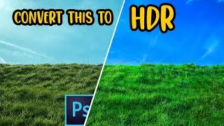 How to green the grass | How to convert simple image to HDR toning effect | Photoshop Tutorial