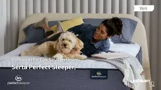 Yeni Serta Perfect Sleeper Koleksiyonu - Yatsan