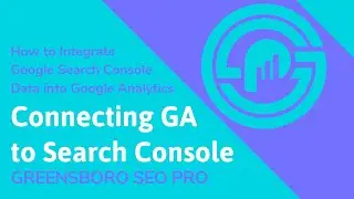 How to Integrate Google Analytics & Search Console for Better SEO Analysis [Bite-Sized SEO Tutorial]