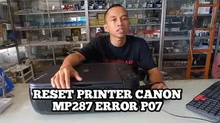 reset printer canon mp287 error p07