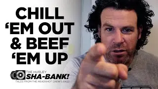 Chill ‘em out & Beef ‘em up! | Peter Hurley