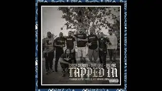 Cruch Calhoun x Dave East - TAPPED IN Ft. Dre Mac [Official Audio]