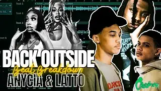 The Making of Anycia ft. Latto "Back Outside" w/ Austinpyo & Lil Tyh | Beat Breakdown
