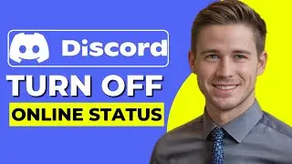 How to Turn Off Online Status on Discord (2024 Updated) [Full Guide]