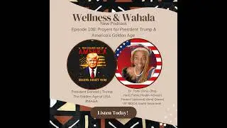 Episode 108: Prayers for President Trump & America’s Golden Age