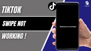 How To Fix TikTok Photo Swipe Not Working (2025)