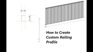 How to Create Custom Railing Profile _Revit Tutorial