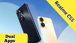 How To Enable Clone App In Realme C55, Dual App Enable In Realme C55, Realme C55  Mein Clone App
