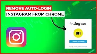 How To Remove Instagram Account From Chrome ?