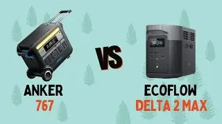 Anker PowerHouse 767 vs EcoFlow Delta 2 Max: How Do They Compare?