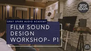 Film Sound Design Workshop - Part 1