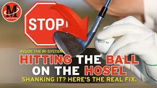 Stop Hitting The Ball On The Hosel - Shanking It? How’s The Real Fix.