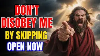 God says, Don't Disobey Me By Skipping, It's An Emergency 👉 Prophetic word | God message