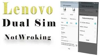 Lenovo Dual Sim not Working: After Flash/After Reset A916 Solved