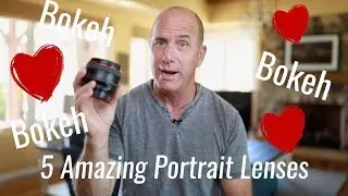WHICH PORTRAIT LENS IS RIGHT FOR YOU? My Top 5