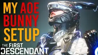 I do all my FARMING with this ALL IN AOE Setup for Bunny | The First Descendant