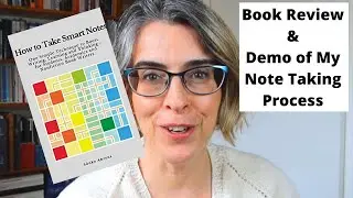 Book Review on How to Take Smart Notes By Sonke Ahrens - Also Demonstration of My Own Note Taking