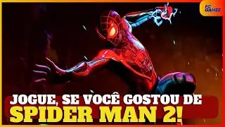 8 JOGOS PARA JOGAR SE VOCÊ GOSTOU DE MARVEL’S SPIDER MAN 2!