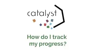 Catalyst Tutorial: Tracking Progress