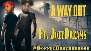 Copy of Breaking out of prison w/ JoeyDreams *ROAD TO 400!!* | A Way Out