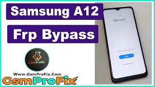 Samsung Galaxy A12 SM-A127F Google Account Frp Bypass 2023