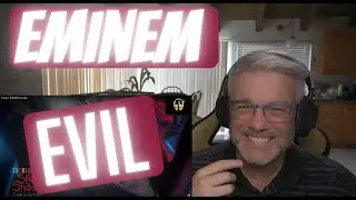 Eminem - Evil - Reaction - Aren't we all?