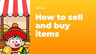 How to sell and buy items