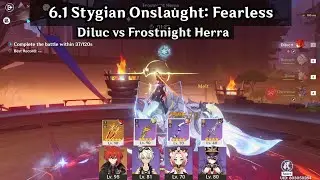 Diluc vs Frostnight Herra Fearless | 6.1 Stygian Onslaught: Fearless | Genshin Impact