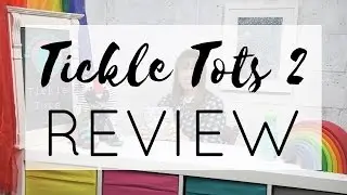 Tickle Tots 2 Review