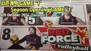 시즌 개막 GAME '1', Season Opening (20 Oktober 2024, Daejeon, RS vs GS) #volleyball #vleague #redspark