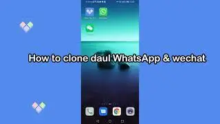 How to clone daul what's app & wechat | how to  daul whatsapp on Android phone