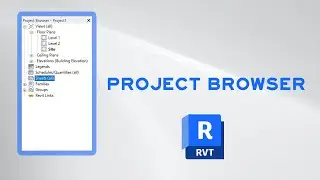 Project Browser in Revit - Revit User Interface