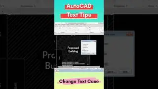 Text Tips 🤠 Change Text Case in AutoCAD 