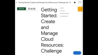 Getting Started: Create and Manage Cloud Resources: Challenge Lab | Qwiklab