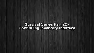 UE4 Survival Game - Continuing the Inventory Interface (Part 22)