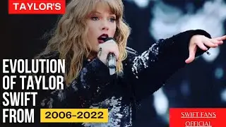 Evolution "Taylor Swift" music 2006 until 2022 #taylorswift #evolution #music