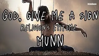 God, give me a sign (Religion's Epitome) - MUNN ; tradução / legendado