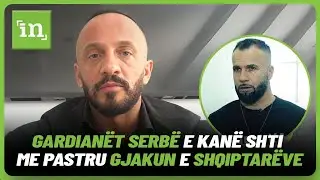 Si e torturuan gardianët serbë Faton Hajrizin? Flet shoku i ngushtë i tij