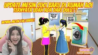 SO THERE'S BEEN A NEW WASHING MACHINE UPDATE AT AOI'S HOUSE ALL THIS TIME?? SAKURA SCHOOL SIMULAT...
