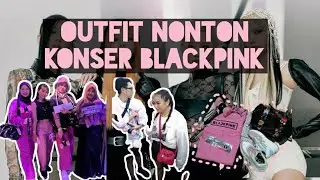 Outfit Nonton Konser BLACKPINK Born Pink Jakarta