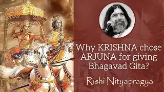 Why Krishna chose Arjuna for giving Bhagavad Gita? 