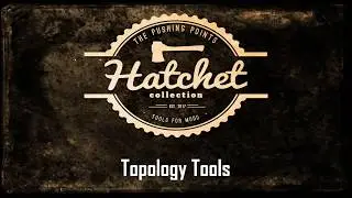 09 Hatchet Topology Tools
