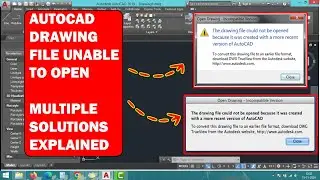 CAN'T OPEN AUTOCAD DRAWING FILE DUE TO THE FILE SAVED IN LASTEST AUTOCAD SOFTWARE