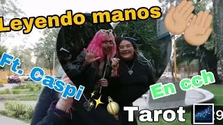 LEYENDO MANOS ft. Caspi En CCH / TANIA COVA #unam  #cchvallejo #cchs #viralvideo
