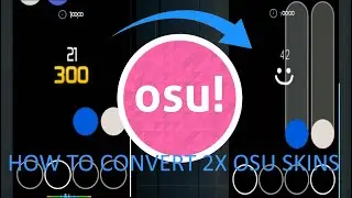 Osu | How to convert 2x osu skins