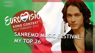 EUROVISION 2021 ITALY: MY TOP 26 (Sanremo Music Festival) W/ Ratings