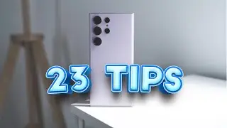 23 SECRET TIPS FOR SAMSUNG S23 ULTRA