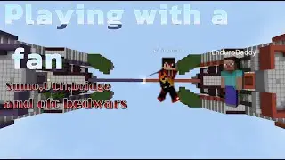 Epic matches with a fan (Manoscake4)