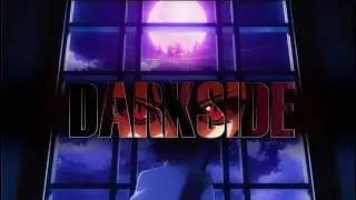 DARKSIDE - Akame ga Kill